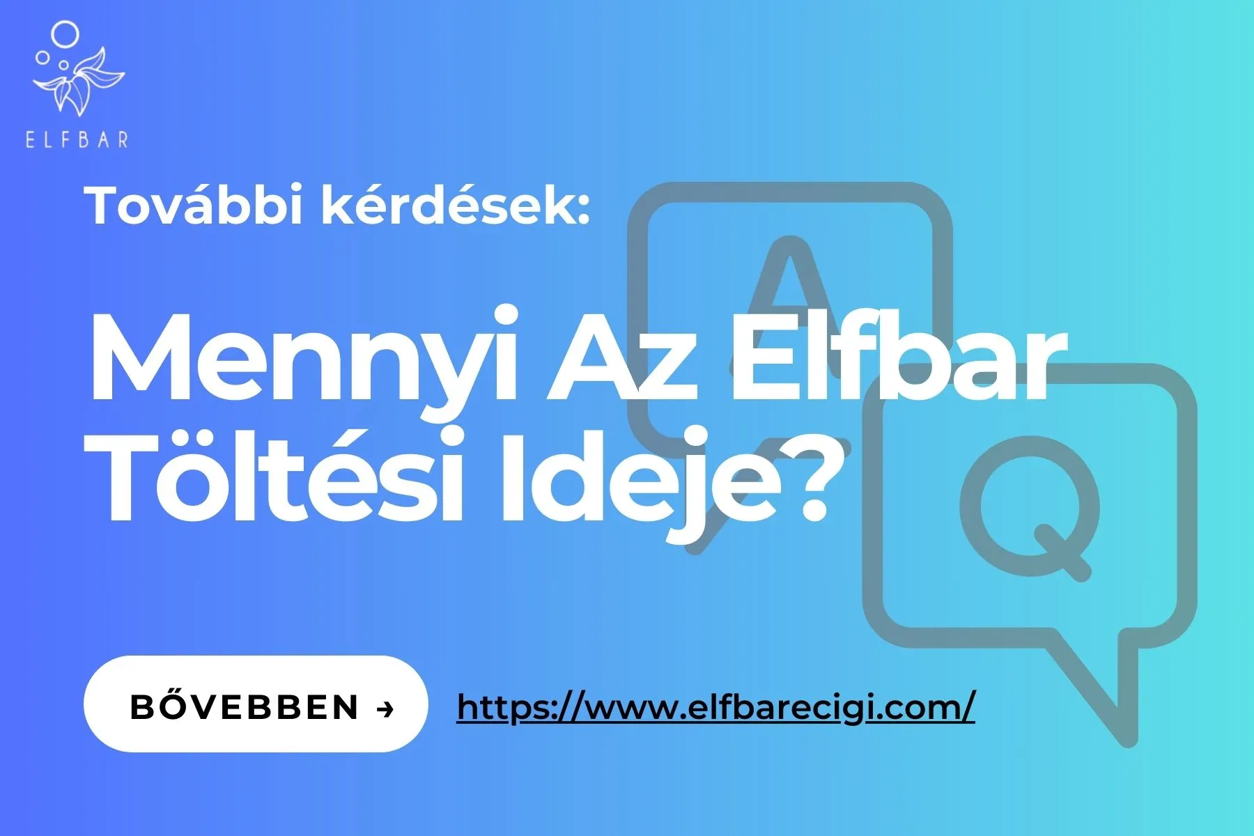 Mennyi Az Elfbar Töltési Ideje?