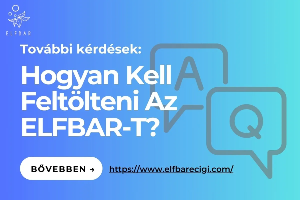 Hogyan Kell Feltölteni Az ELFBAR-T