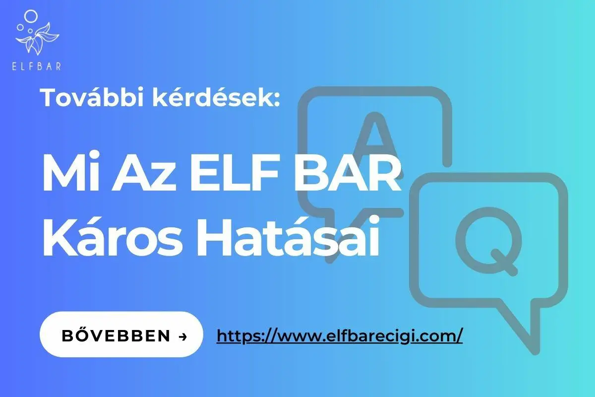 Mi Az ELF BAR Káros Hatásai